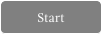 Start